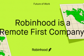 Robinhood多数人将永久性地维持远程办公状态
